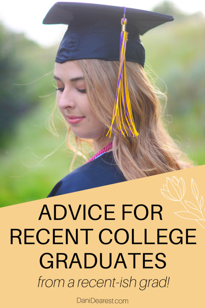 Advice for recent college graduates from a recent-ish grad! This Gen Z / Millennial recent grad is sharing her top advice on how to navigate the world after graduation.
